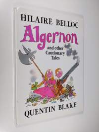 Algernon and Other Cautionary Tales