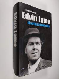 Edvin Laine : sisulla ja tunteella