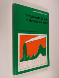 Yrityksestä ja sen tutkimisesta 1984 (signeerattu)