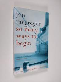 So many ways to begin