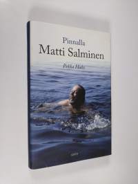 Pinnalla Matti Salminen