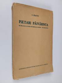 Pietari Päivärinta : kirjallishistoriallinen tutkimus