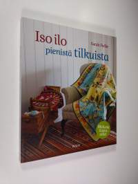 Iso ilo pienistä tilkuista