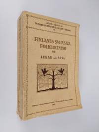 Finlands svenska folkdiktning 8 : Lekar och spel (lukematon)