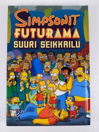 Simpsonit Futurama : suuri seikkailu