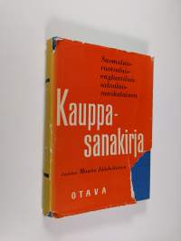 Kauppasanakirja : suomalais-ruotsalais-englantilais-saksalais-ranskalainen