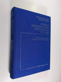 Suomen historiallinen bibliografia 1971-1980 Finsk historisk bibliografi = Finnish historical bibliography
