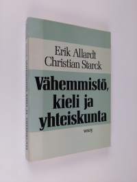 Vähemmistö, kieli ja yhteiskunta : suomenruotsalaiset vertailevasta näkökulmasta