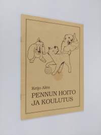 Pennun hoito ja koulutus