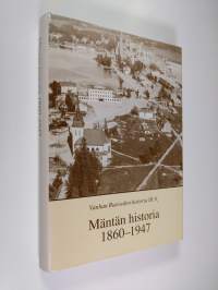 Vanhan Ruoveden historia, 3, 8, 1 - Mäntän historia 1860-1947