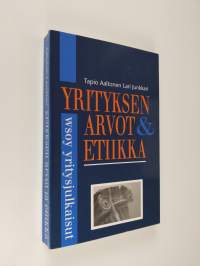 Yrityksen arvot ja etiikka