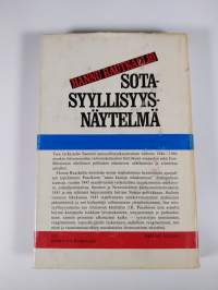 Sotasyyllisyysnäytelmä : valvontakomission salaiset asiakirjat puhuvat