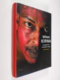 Wilson Kirwa : juoksijasoturin ihmeellinen elämä (signeerattu)