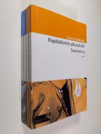 Kapitalismin alkutahdit Suomessa, Osa 1-2 (tekijän omiste)