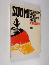 Suomi keisarillisen Saksan politiikassa 1914-1915