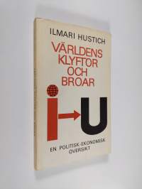 Världens klyftor och broar : en politisk-ekonomisk översikt (lukematon)