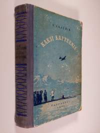 Kaksi kapteenia : romaani