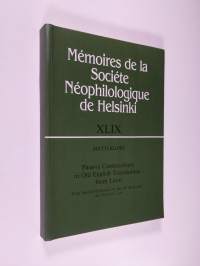 Passive Constructions in Old English Translations from Latin - With Special Reference to the OE Bede and the Pastoral Care