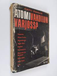 Atomivakoilun varjossa