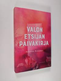 Valon etsijän päiväkirja