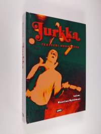 Jurkka : teatteri huoneessa