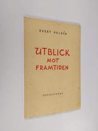 Utblick mot framtiden