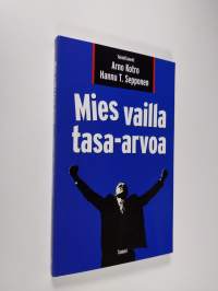 Mies vailla tasa-arvoa (tekijän omiste)