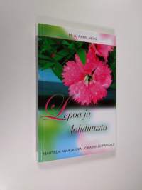 Lepoa ja lohdutusta : hartaus kuukauden jokaiselle päivälle