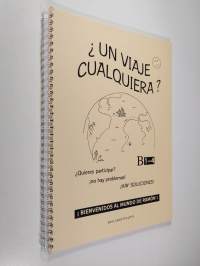 ¿Un viaje cualquiera? B 1-4