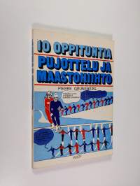 Pujottelu ja maastohiihto : 10 oppituntia