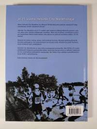 Minun maratonini : Helsinki City Marathon 25 vuotta