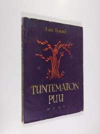 Tuntematon puu : runoja