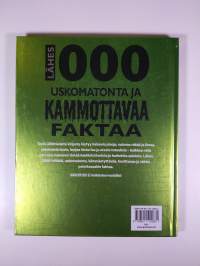 Lähes 1000 uskomatonta ja kammottavaa faktaa