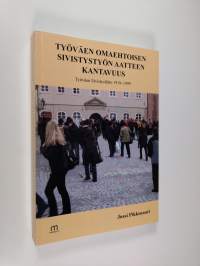 Työväen omaehtoisen sivistystyön aatteen kantavuus : Työväen Sivistysliitto 1919-1999