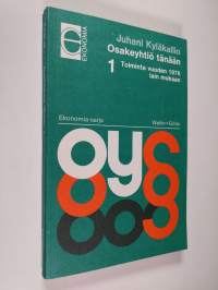 Osakeyhtiö tänään : toiminta vuoden 1978 lain mukaan 1