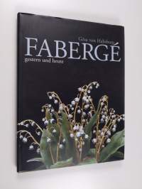 Faberge gestern und heute