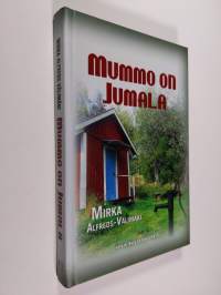 Mummo on Jumala (signeerattu)