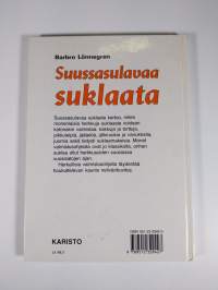 Suussasulavaa suklaata : kakkuja, pikkuleipiä, jälkiruokia ja makeisia