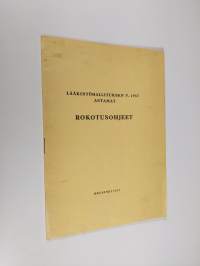 Lääkintöhallituksen v. 1957 antamat rokotusohjeet