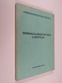 Sosiaalilääketieteen luentoja