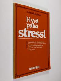 Hyvä, paha stressi