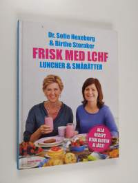 Frisk med LCHF : luncher och smårätter