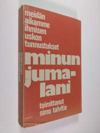 Minun Jumalani : Jumalan monet kasvot