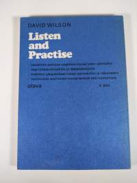Listen and practise : Käytännön englannin jatkokurssi