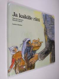 Ja kaikille riitti