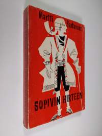Sopivin hirteen : romaani kohtalokkaan unohtamisen vuosilta