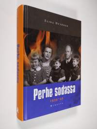 Perhe sodassa 1939-1945