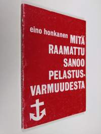 Mitä Raamattu sanoo pelastusvarmuudesta