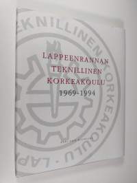 Lappeenrannan teknillinen korkeakoulu 1969-1994