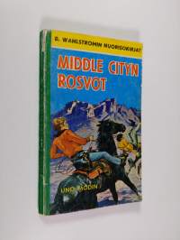 Veljekset Perry : Middle Cityn rosvot